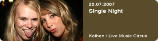 Galerie: Single Night<br>Live Music Circus / Kthen / 