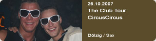 Galerie: The Club Tour - CircusCircus<br>Sax / Dlzig / 