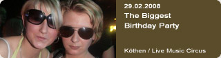 Galerie: The Biggest Birthday Party<br>
Live Music Circus / Kthen
 / 