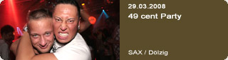 Galerie: 49 cent Party<br>
SAX / Dlzig
 / 