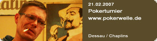 Galerie: Pokerturnier<br>
Chaplins / Dessau / 