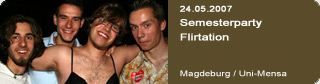 Galerie: Semesterparty: Flirtation<br>
Uni-Mensa / Magdeburg / 