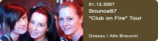 Galerie: Bounce87 "Club on Fire" Tour<br>Alte Brauerei / Dessau / 