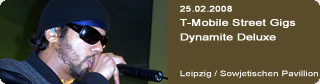 Galerie: T-Mobile Street Gigs presents Dynamite Deluxe<br>
Sowjetischen Pavillion / Leipzig
 / 